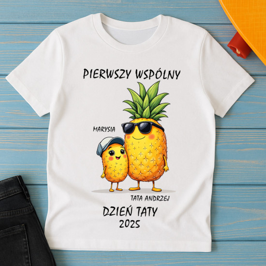 Pierwszy wspólny Dzień Taty 2025 – tata ananas - personalizowana koszulka